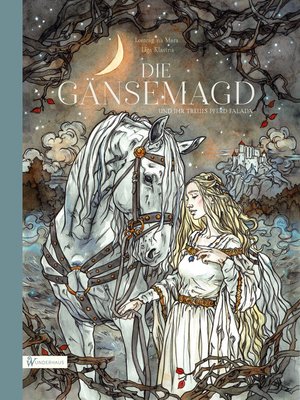 cover image of Die Gänsemagd und ihr treues Pferd Falada